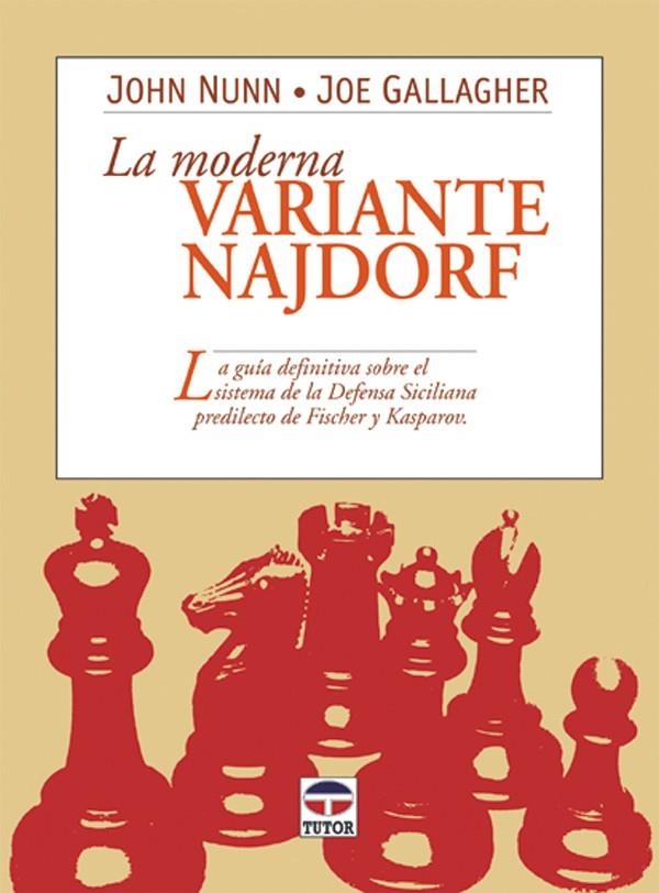 MODERNA VARIANTE NAJDORF, LA | 9788479023713 | NUNN/GALLAGHER