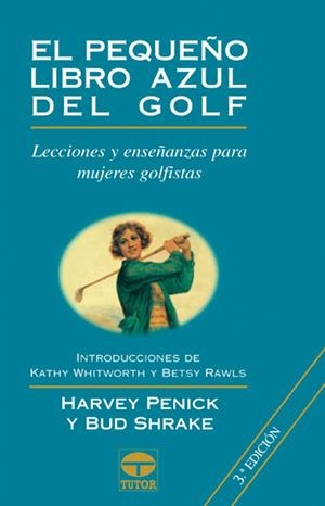 PEQUEÑO LIBRO AZUL DEL GOLF, EL | 9788479023669 | PENICK, HARVEY - SHRAKE, BUD