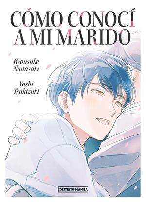 CÓMO CONOCÍ A MI MARIDO | 9788419290298 | NANASAKI, RYOSUKE / TSUKIZUKI, YOSHI