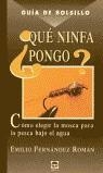 QUE NINFA PONGO | 9788479023737 | FERNANDEZ ROMAN, EMILIO