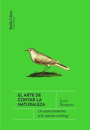 EL ARTE DE CONTAR LA NATURALEZA | 9788412576351 | ROMERO, LUCI