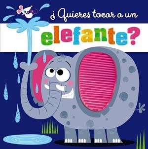 ¿QUIERES TOCAR A UN ELEFANTE? | 9788469667811 | AA.VV.