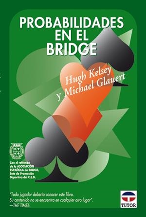 PROBABILIDADES EN EL BRIGE | 9788479024260 | KELSEY, HUGH