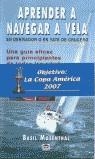 APRENDE A NAVEGAR A VELA | 9788479024536 | MOSENTHAL, BASIL