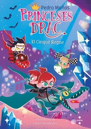 PRINCESES DRAC 15 EL CINQUÈ REGNE | 9788466154338 | MAÑAS ROMERO, PEDRO