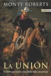 UNION, LA EL HOMBRE QUE ESCUCHA A LOS CABALLOS HABLA A LAS P | 9788479024734 | ROBERTS, MONTY