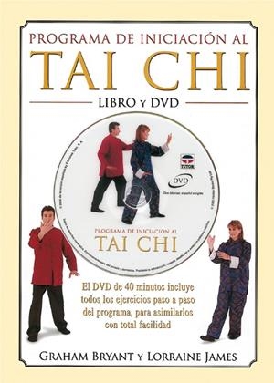 TAI CHI PROGRAMA DE INICIACION LIBRO Y DVD | 9788479025151 | BRYANT, GRAHAM