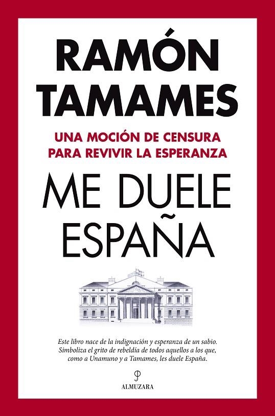 ME DUELE ESPAÑA | 9788411317184 | RAMÓN TAMAMES