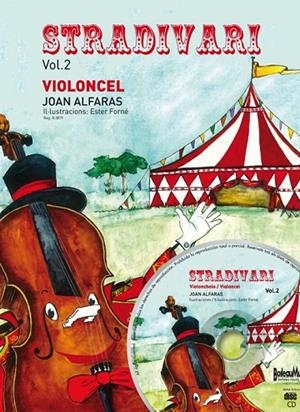 STRADIVARI - VIOLONCEL VOL. 2 | 9788415381846 | ALFARAS CALVO, JOAN