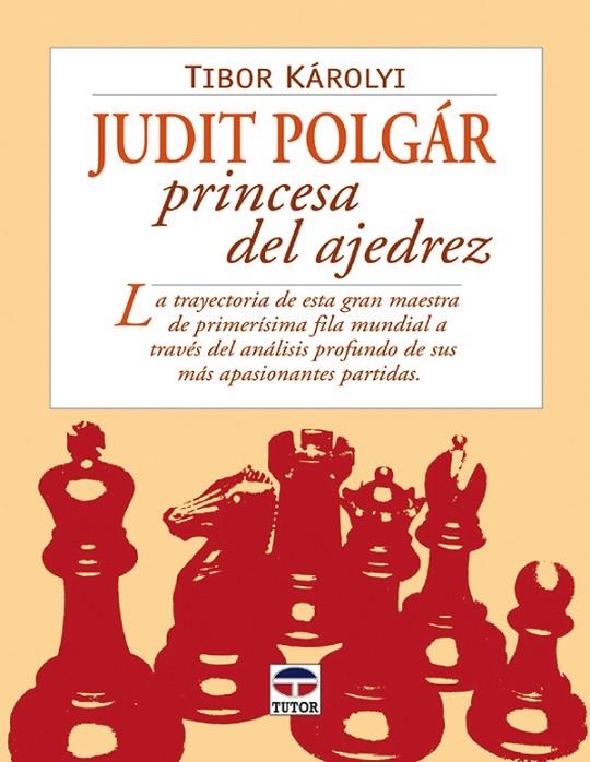 JUDIT POLGAR, PRINCESA DEL AJEDREZ | 9788479025304 | KAROLYI, TIBOR