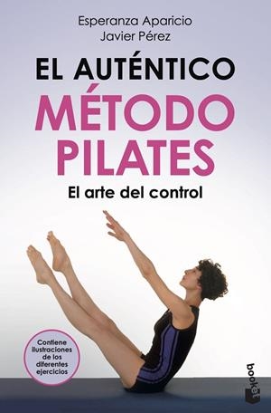EL AUTÉNTICO MÉTODO PILATES | 9788427051393 | APARICIO, ESPERANZA / PÉREZ, JAVIER