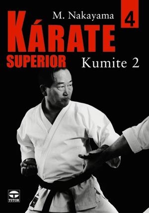 KARATE SUPERIOR 4 KUMITE 2 | 9788479025489 | NAKAYAMA