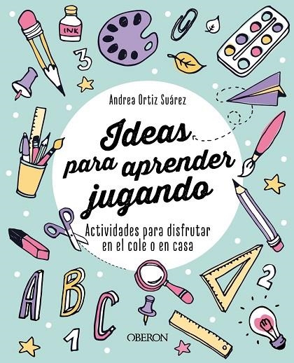 IDEAS PARA APRENDER JUGANDO | 9788441547971 | ORTIZ, ANDREA