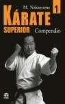 KARATE SUPERIOR 1 COMPENDIO | 9788479025458 | NAKAYAMA