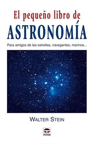 PEQUEÑO LIBRO DE ASTRONOMIA, EL | 9788479025632 | SREIN, WALTER