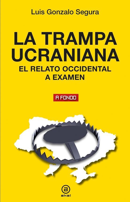 LA TRAMPA UCRANIANA | 9788446054016 | SEGURA, LUIS GONZALO