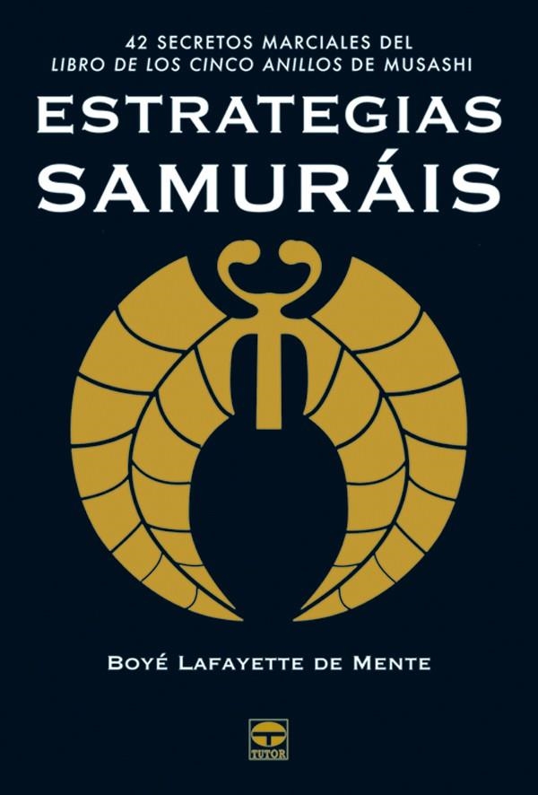 ESTRATEGIAS SAMURAIS | 9788479026219 | LAFAYETTE, BOYE