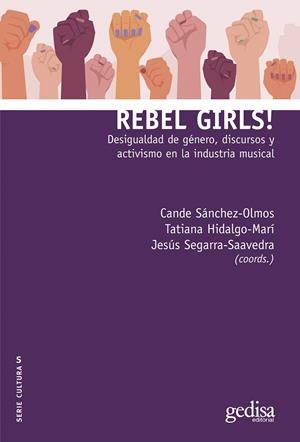 REBEL GIRLS! | 9788419406101 | SÁNCHEZ-OLMOS, CANDE/HIDALGO-MARÍ, TATIANA/SEGARRA-SAAVEDRA, JESÚS