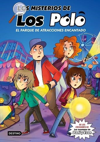 LOS MISTERIOS DE LOS POLO 1. EL PARQUE DE ATRACCIONES ENCANTADO | 9788408273417 | LOS POLO