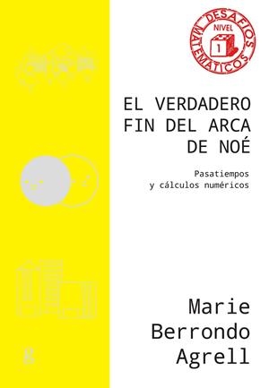 EL VERDADERO FIN DEL ARCA DE NOÉ | 9788419406279 | BERRONDO AGRELL, MARIE
