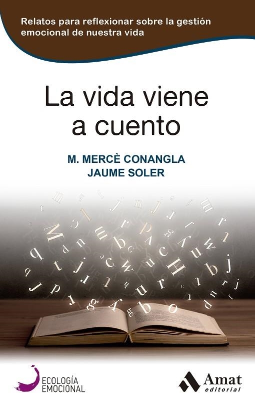 LA VIDA VIENE A CUENTO | 9788419341457 | CONANGLA MARÍN, MARIA MERCÈ / SOLER, JAUME