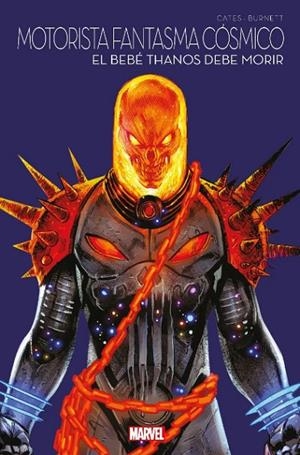 MARVEL MULTIVERSO MOTORISTA FANTASMA CÓSMICO. EL BEBÉ THANOS | 9788411504393 | CATES, DONNY/ BURNETT, DYLAN