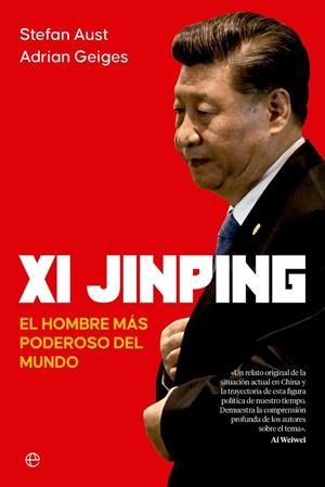 XI JINPING | 9788413846194 | AUST, STEFAN / GEIGES, ADRIAN