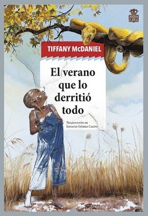 EL VERANO QUE LO DERRITIÓ TODO | 9788418918407 | MCDANIEL, TIFFANY