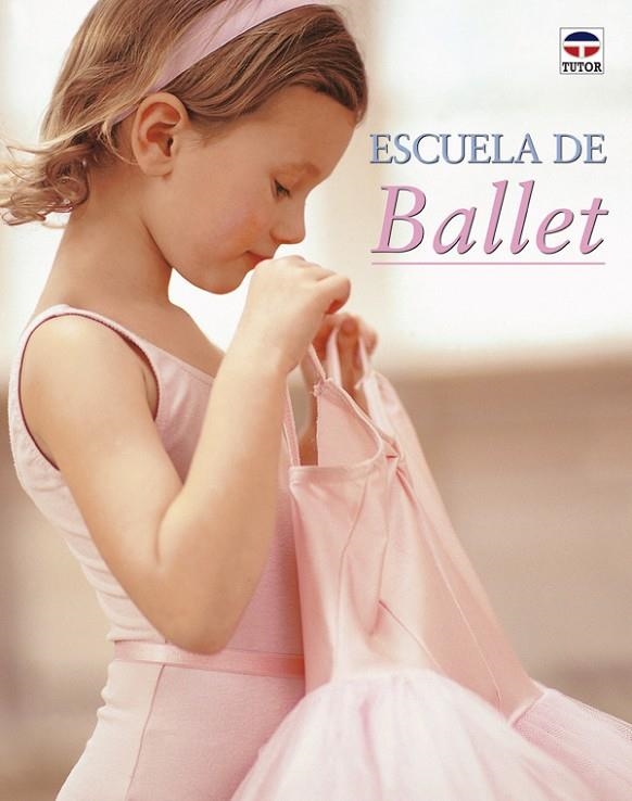 ESCUELA DE BALLET | 9788479024826 | VV.AA