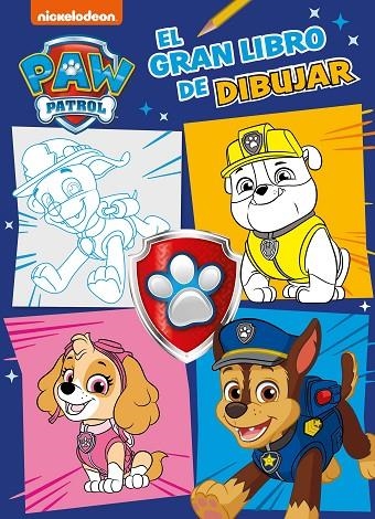 PAW PATROL | PATRULLA CANINA. ACTIVIDADES - EL GRAN LIBRO DE DIBUJAR | 9788448865771 | NICKELODEON