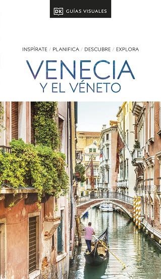 GUÍA VISUAL VENECIA Y EL VÉNETO | 9780241644492 | DK