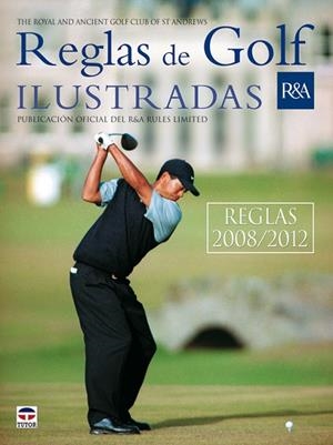 REGLAS DE GOLF ILUSTRADAS 2008/2012 | 9788479027155 | AA.VV.