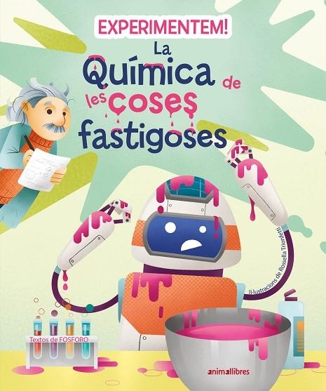 EXPERIMENTEM! LA QUÍMICA DE LES COSES FASTIGOSES | 9788419659200 | FOSFORO