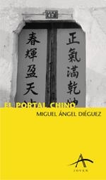 PORTAL CHINO, EL | 9788489846838 | DIEGUEZ, MIGUEL ANGEL
