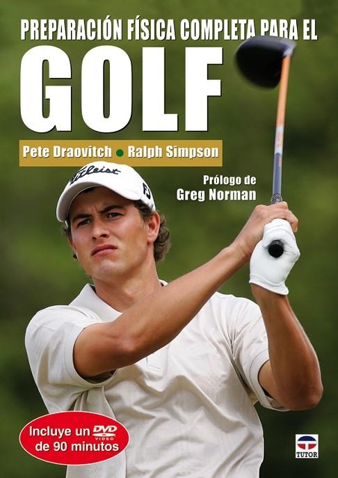 PREPARACION FISICA COMPLETA PARA EL GOLF | 9788479027223 | DRAOVITCH, PETE