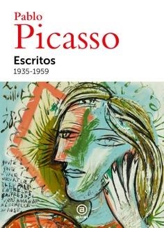 ESCRITOS. 1935-1959 | 9788446053507 | RUIZ PICASSO, PABLO