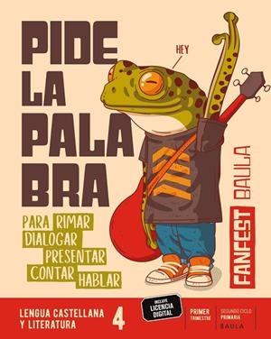 LENGUA CASTELLANA Y LITERATURA 4º PRIMARIA LA FANFEST | 9788447949663 | DEPARTAMENT D'EDICIONS EDUCATIVES DE BAULA