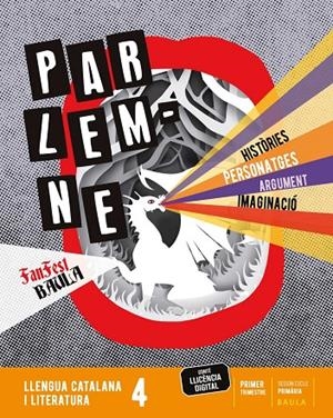 LLENGUA CATALANA I LITERATURA 4T PRIMÀRIA LA FANFEST | 9788447949625 | DEPARTAMENT D'EDICIONS EDUCATIVES DE BAULA