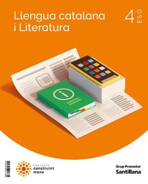 LLENGUA CATALANA I LITERATURA 4 SEC CONSTRUINT MONS | 9788413153155