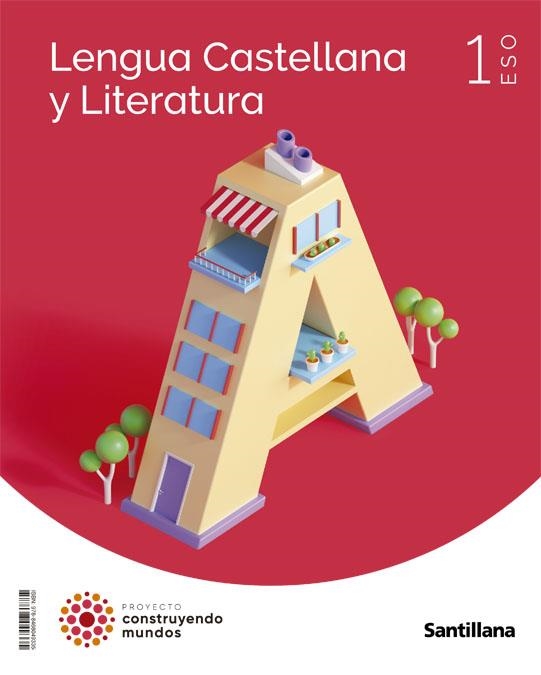 LENGUA CASTELLANA Y LITERATURA 1 ESO CONSTRUYENDO MUNDOS | 9788468049335 | AA.VV