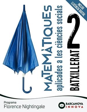 FLORENCE NIGHTINGALE 2 BATXILLERAT. MATEMÀTIQUES APLICADES | 9788448961657 | COLERA JIMÉNEZ, J. / OLIVEIRA GONZÁLEZ, Mª J. / COLERA CAÑAS, R. / GARCÍA PÉREZ, R.