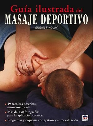 GUIA ILUSTRADA DEL MASAJE DEPORTIVO | 9788479028763 | FINLAY, SUSAN