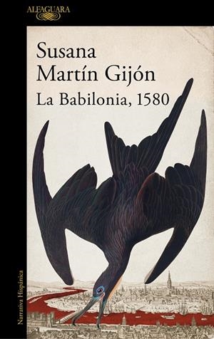LA BABILONIA 1580 | 9788420470443 | MARTÍN GIJÓN, SUSANA