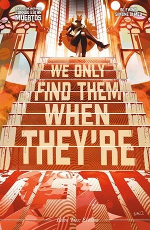SOLO LOS ENCONTRAMOS CUANDO ESTÁN MUERTOS Nº 03 | 9788411404839 | EWING, AL / MEO, SIMONE DI