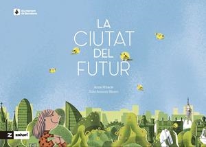 LA CIUTAT DEL FUTUR | 9788419532954 | MIRACLE, ANNA
