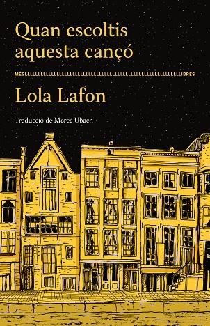 QUAN ESCOLTIS AQUESTA CANÇÓ | 9788417353490 | LOLA LAFON