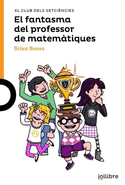 EL FANTASMA DEL PROFESSOR DE MATEMÀTIQUES | 9788416661947 | BONES, BRIAN / COPONS RAMON, JAUME