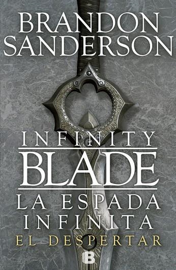 INFITITY BLADE. LA ESPADA INFINITA. EL DESPERTAR | 9788466653619 | SANDERSON, BRANDON