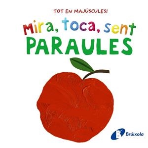 MIRA, TOCA, SENT. PARAULES | 9788413492858 | AA.VV.