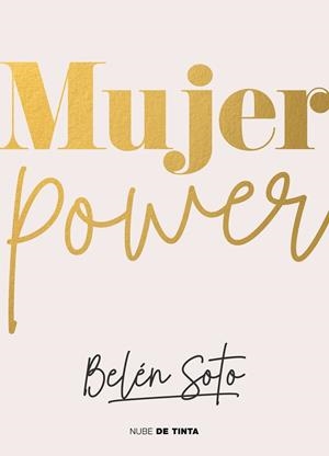 MUJER POWER | 9788418050855 | SOTO, BELÉN